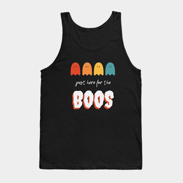 Just Here for the Boos Tank Top by The Gift Hub